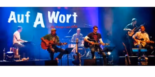 Auf A Wort - STS & Austropop \/ Seeb\u00fchne Aldersbach