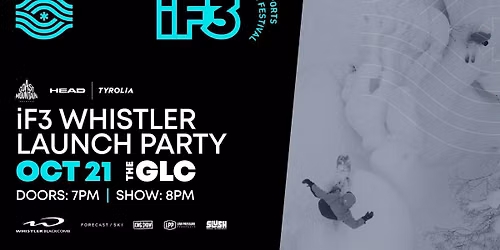 IF3 WHISTLER 2026 LAUNCH PARTY presented by Coast Mountain Brewing Head Tyrolia