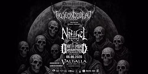 Demonology: THOSE ONCE DEAD + Niflhel + One Mind Ministry