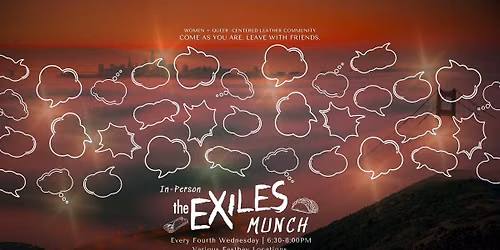 Exiles | In-Person Munch
