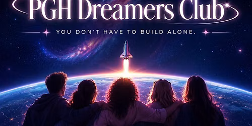 PGH Dreamers Club: Origin