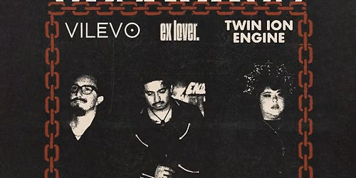 Obskuros, Vilevo, Ex-Lover, Twin Ion Engine