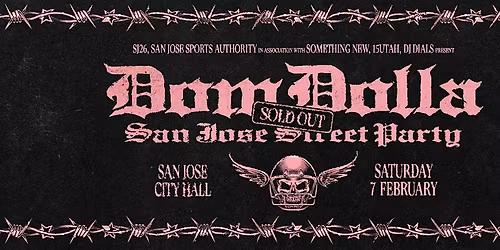 DOM DOLLA - San Jose Street Party