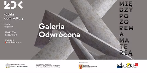 Galeria Odwr\u00f3cona. Mi\u0119dzy pozorem a materi\u0105