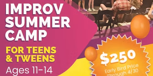 Fearless Improv Summer Camp - Ages 11-14