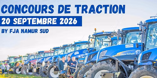 Concours de traction by la FJA Namur-Sud \ud83d\ude9c