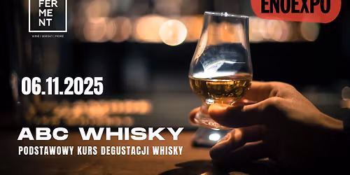 ABC whisky - podstawowy kurs degustacji whisky