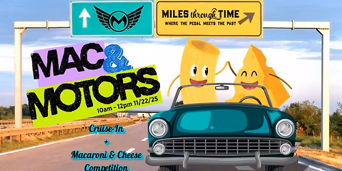 Mac & Motors - Macaroni & Cheese Competition & Cruise-In