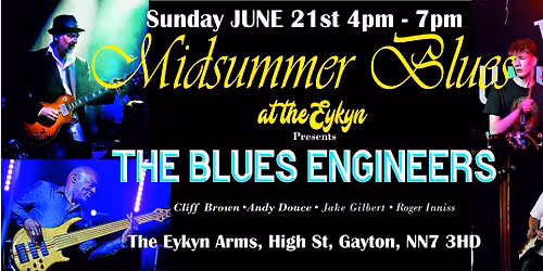 Midsummer Blues at The Eykyn