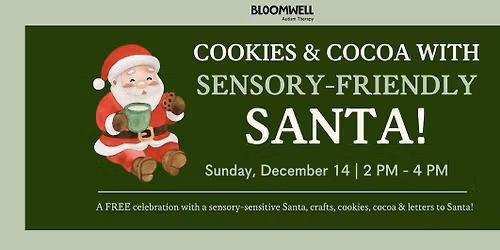 Cookies & Cocoa with Sensory-Friendly Santa! (Twin Cities)