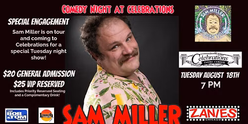 Comedy Night at Celebrations Presents Sam Miller