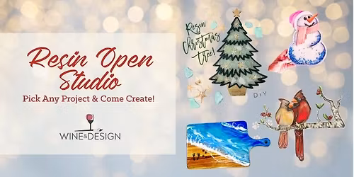 Resin Open Studio | Choose any resin project to come create!