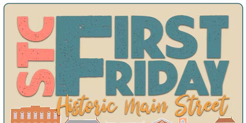 First Fridays on Main Street-December Event