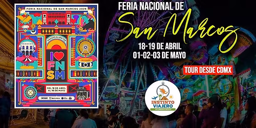 Feria Nacional de San Marcos 2026 - INFO Salida CDMX