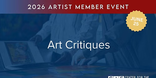CAE Artist Member Event: Art Critiques