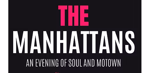The Manhattans - An Evening Of Soul & Motown