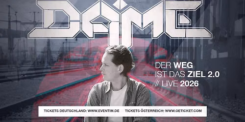 DAME "Der Weg ist das Ziel 2.0\u201c Live 2026 - Frankfurt
