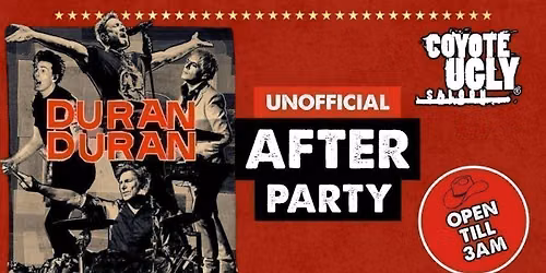 DURAN DURAN UNOFFICIAL AFTERPARTY