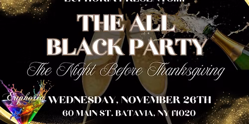 Euphoria Bar & Lounge All Black Party W\/ DJ TYMOVEZ - The Night Before Thanksgiving 
