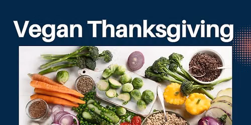 Plant-Based Thanksgiving (Vegan)