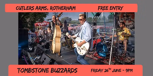 Tombstone Buzzards - Free Entry - Rotherham