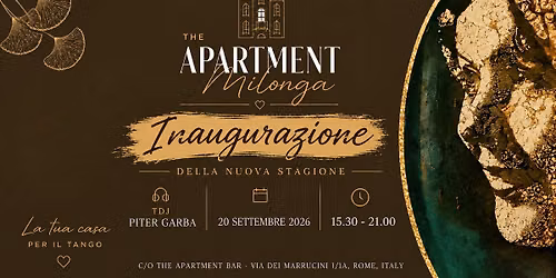 The Apartment Milonga*INAUGURAZIONE 20.09.2026*Tdj Piter Garba