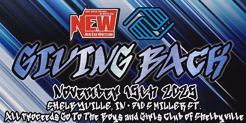 NEW ERA WRESTLING\u2019S GIVING BACK