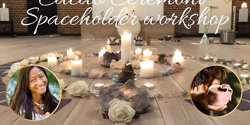 Cancer Full Moon - Cacao Ceremoni Spaceholder Workshop \u2665\ufe0f