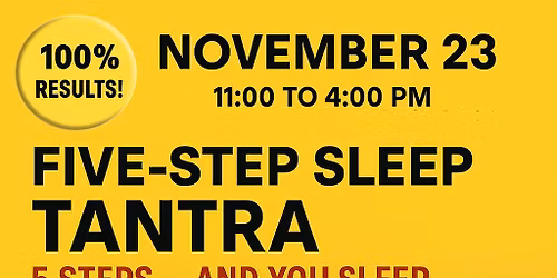 Seminar - "FIVE-STEP TANTRA OF SLEEP" - Five Steps to Deep Falling Asleep