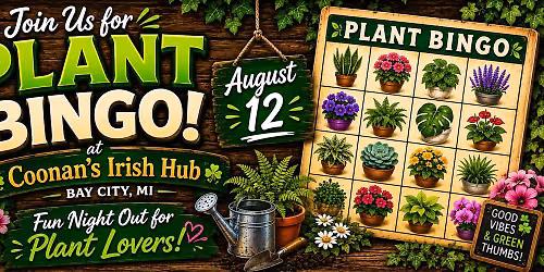 Plant Bingo at Coonan's Irish Hub - August 12
