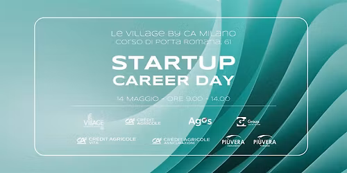 Startup Career Day | Le Village by CA Milano