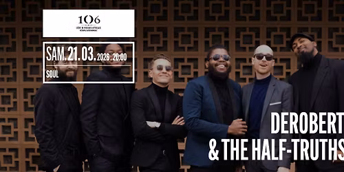 DeRobert & the Half-Truths + Didier Deuz