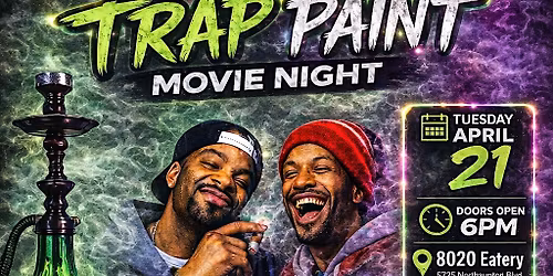 TRAP PAINT MOVIE NIGHT: HOW HIGH EDITION A CURATED VIBE EXPERIENCE