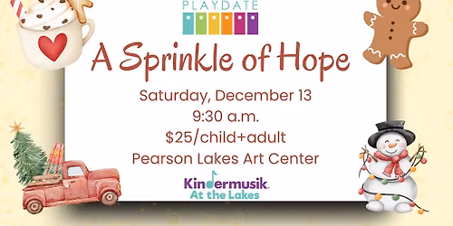 A Sprinkle of Hope - Kindermusik Playdate
