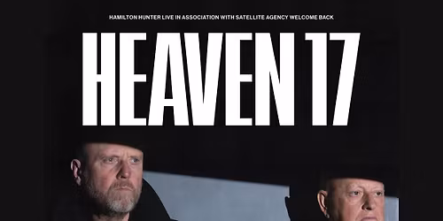 HEAVEN 17 - 3rd July 2026 - Queens Park Arena, Glasgow