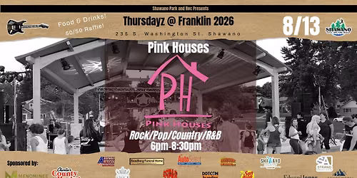 Thursdayz @ Franklin - Pink Houses