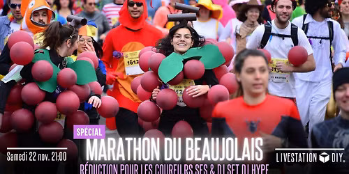 Sp\u00e9cial Marathon du Beaujolais avec DJ Hype