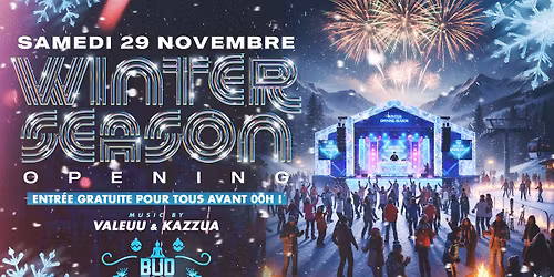 WINTER SEASON OPENING '25 \u2744\ufe0f Samedi 29 Novembre \u2744\ufe0f Buddha Rouge