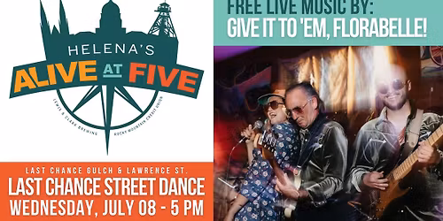 Helena's Alive At Five ft. Give It To 'Em Florabelle