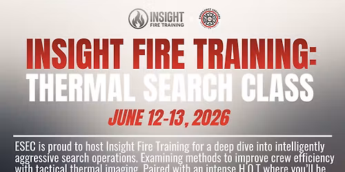 Insight Fire Training Thermal Search Seminar & HOT Class 