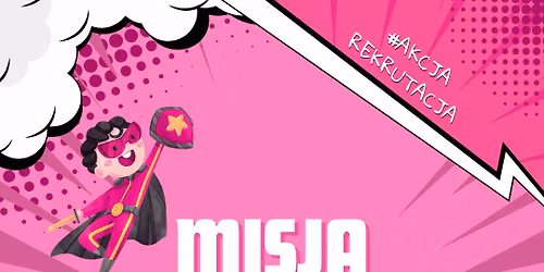 Misja: KOMISJA #AkcjaRekrutacja