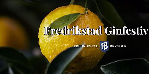 Fredrikstad Ginfestival 2026