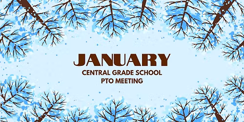 January PTO Meeting