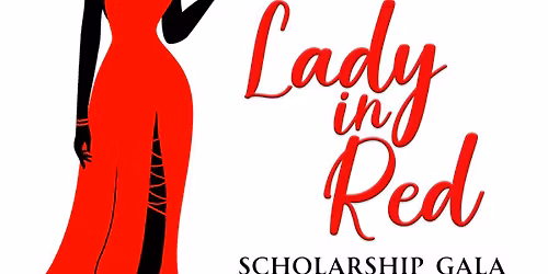 HWNT-RGV 6th Annual Lady In Red Scholarship Gala