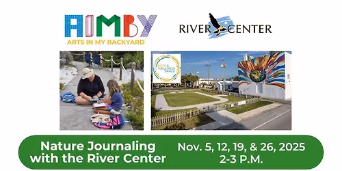 November Programs in the Arts & Wellness Space: Nature Journaling hosted by the River Center