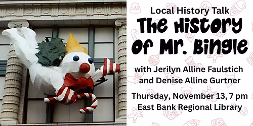 Local History Talk: The History of Mr. Bingle