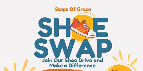 Steps of Grace Community Shoe Swap 