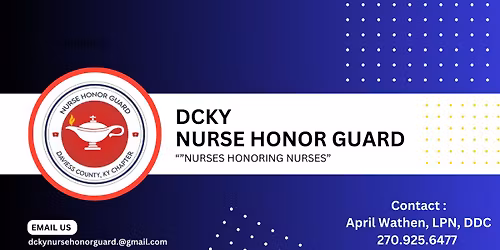 DCKY Nurse Honor Guard Monthly Meeting