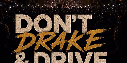 #DontDrakeAndDrive LIVE - The R&B Concert Experience - The Ritz Ybor