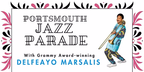 Portsmouth Jazz Parade with Delfeayo Marsalis